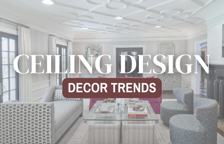 Decor Trends: Ceiling Designs